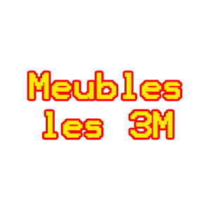 "Meubles 3M : L'art du mobilier et de la décoration."